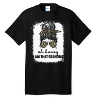 Bleached Leopard Messy Bun Oh Honey I Am That Grandma Funny Tall T-Shirt