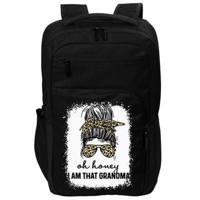 Bleached Leopard Messy Bun Oh Honey I Am That Grandma Funny Impact Tech Backpack