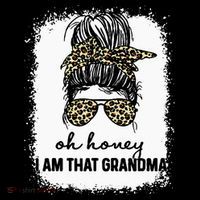 Bleached Leopard Messy Bun Oh Honey I Am That Grandma Funny Poster