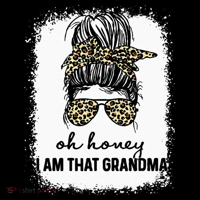 Bleached Leopard Messy Bun Oh Honey I Am That Grandma Funny Womens Tank Top
