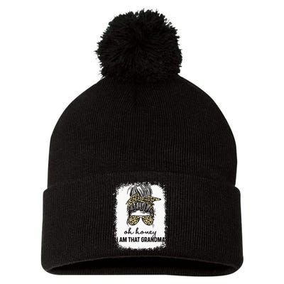 Bleached Leopard Messy Bun Oh Honey I Am That Grandma Funny Pom Pom 12in Knit Beanie