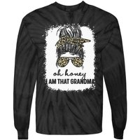 Bleached Leopard Messy Bun Oh Honey I Am That Grandma Funny Tie-Dye Long Sleeve Shirt