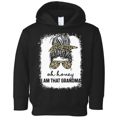 Bleached Leopard Messy Bun Oh Honey I Am That Grandma Funny Toddler Hoodie