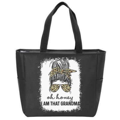 Bleached Leopard Messy Bun Oh Honey I Am That Grandma Funny Zip Tote Bag