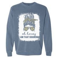 Bleached Leopard Messy Bun Oh Honey I Am That Grandma Funny Garment-Dyed Sweatshirt