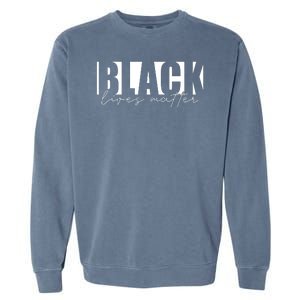 Black Lives Matter Garment-Dyed Sweatshirt