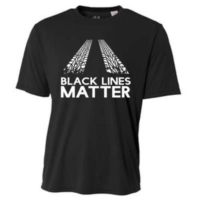 Black Lines Matter! Drift Car Guys Funny Racing Gift Idea  Cooling Performance Crew T-Shirt