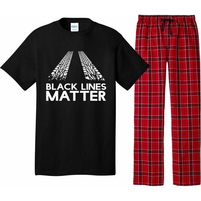 Black Lines Matter! Drift Car Guys Funny Racing Gift Idea  Pajama Set