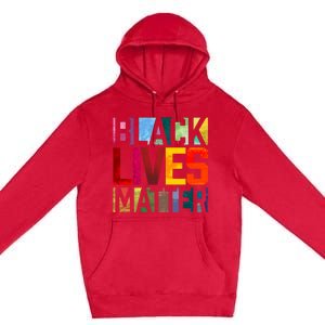 Black Lives Matter BLM Movement End Racism Premium Pullover Hoodie