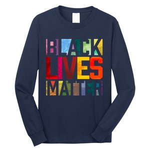 Black Lives Matter BLM Movement End Racism Long Sleeve Shirt