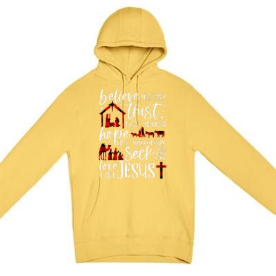 Believe Like Mary Trust Like Joseph Hope Like Shepherds Premium Pullover Hoodie