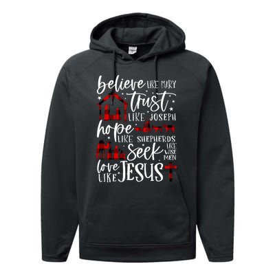 Believe Like Mary Trust Like Joseph Hope Like Shepherds Performance Fleece Hoodie