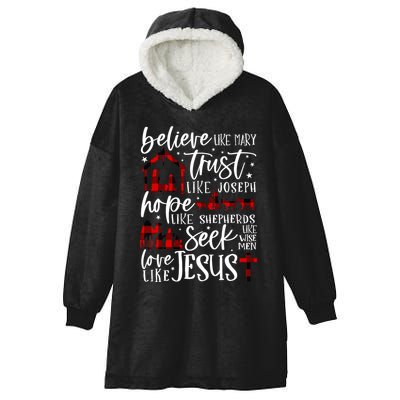 Believe Like Mary Trust Like Joseph Hope Like Shepherds Hooded Wearable Blanket
