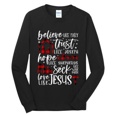 Believe Like Mary Trust Like Joseph Hope Like Shepherds Tall Long Sleeve T-Shirt