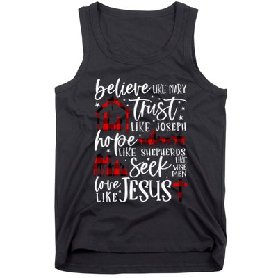 Believe Like Mary Trust Like Joseph Hope Like Shepherds Tank Top