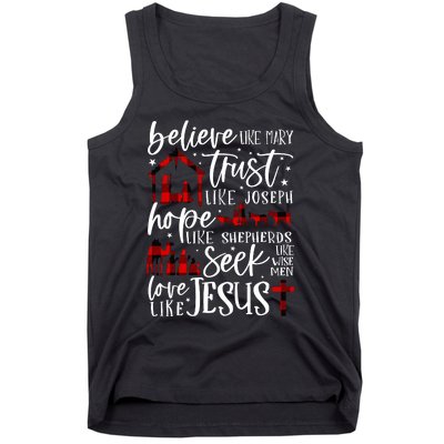 Believe Like Mary Trust Like Joseph Hope Like Shepherds Tank Top