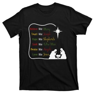 Believe Like Mary Trust Like Joseph Christian Nativity Scene T-Shirt