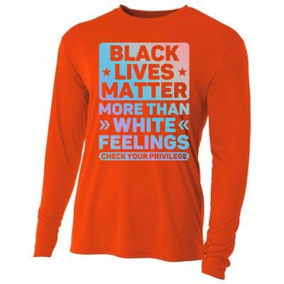 Black Lives Matter More Than White Feelings Blm Juneteenth Cute Gift Cooling Performance Long Sleeve Crew