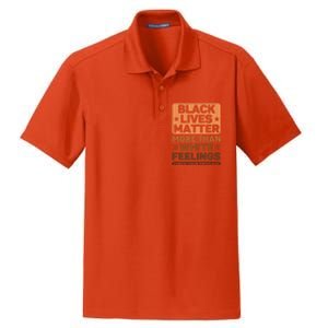 Black Lives Matter More Than White Feelings Blm Juneteenth Gift Dry Zone Grid Polo