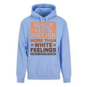 Black Lives Matter More Than White Feelings Blm Juneteenth Gift Unisex Surf Hoodie