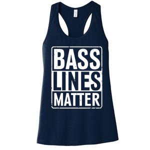 Bass Lines Matter Bass Guitar Player Bassist Women's Racerback Tank