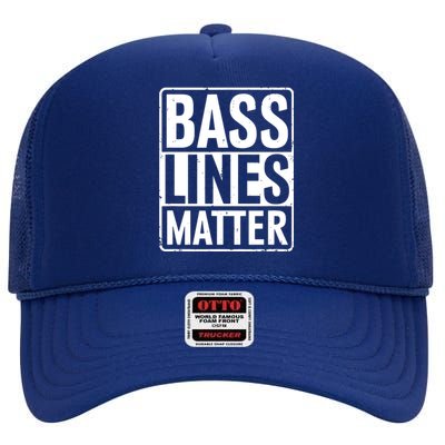 Bass Lines Matter Bass Guitar Player Bassist High Crown Mesh Back Trucker Hat