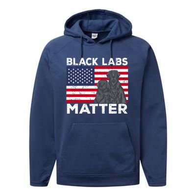 Black Labs Matter Parody Labrador Dog 4th Of July Performance Fleece Hoodie