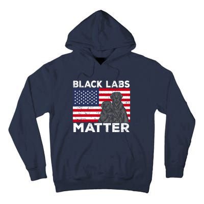 Black Labs Matter Parody Labrador Dog 4th Of July Tall Hoodie