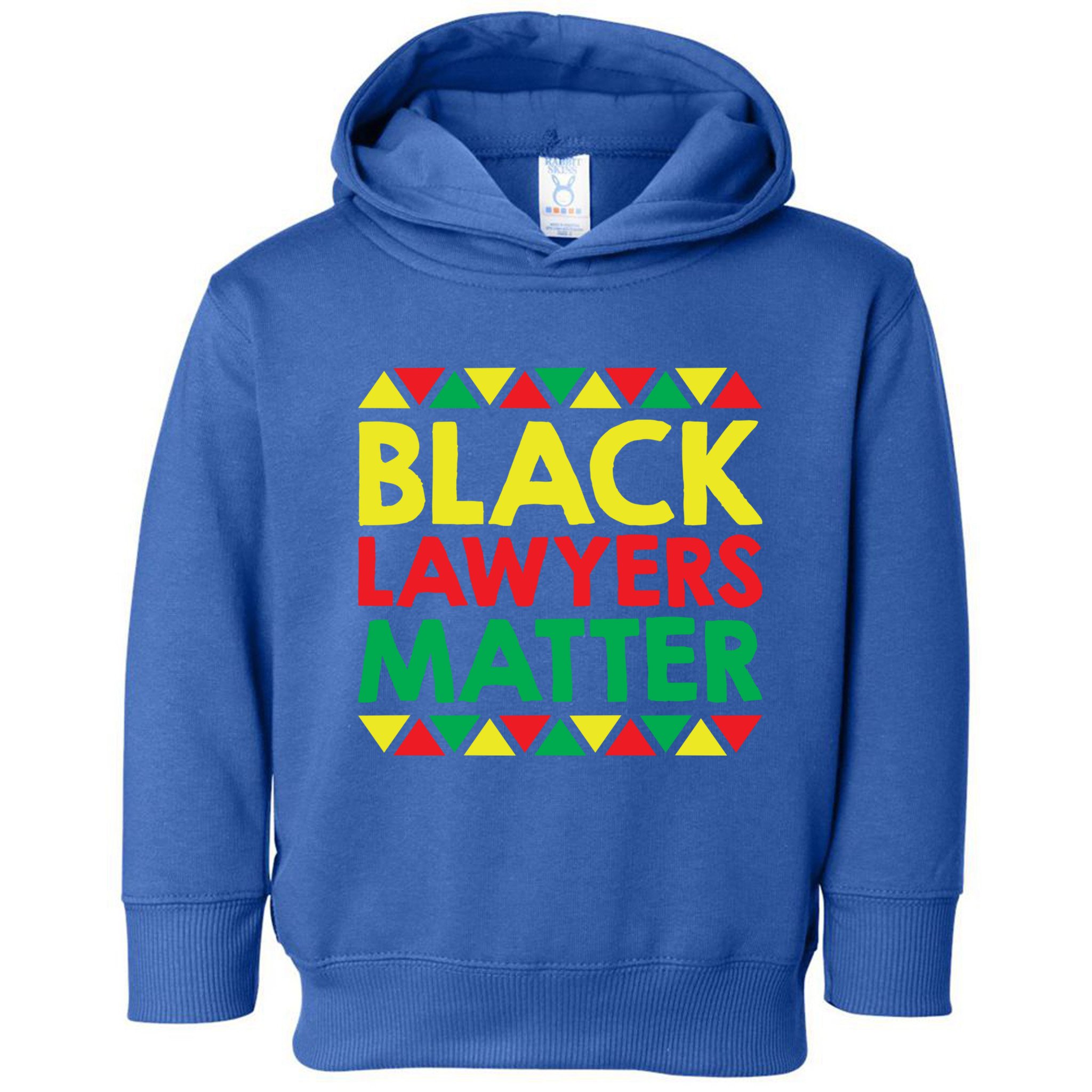 Black Lawyers Matter Gift African American And Black Pride Funny Gift Toddler Hoodie