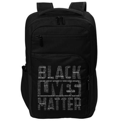 Black Lives Matter With Names Of Victims Blm Impact Tech Backpack