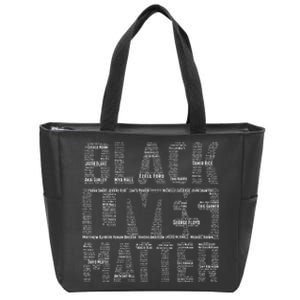 Black Lives Matter With Names Of Victims Blm Zip Tote Bag