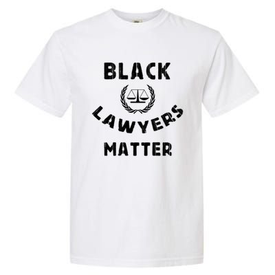 Black Lawyers Matter Criminal Justice Leader Distressed Great Gift Garment-Dyed Heavyweight T-Shirt