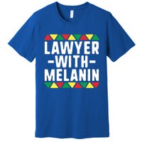 Black Lawyers Matter Gift Lawyer With Melanin Attorney Funny Gift Premium T-Shirt