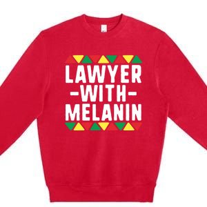 Black Lawyers Matter Gift Lawyer With Melanin Attorney Funny Gift Premium Crewneck Sweatshirt