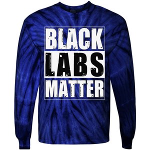 Black Labs Matter Funny Labrador Dog Lover Humor Tie-Dye Long Sleeve Shirt