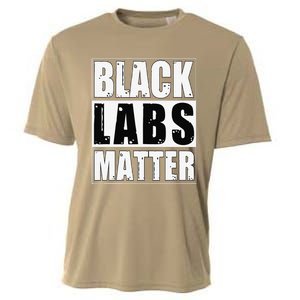 Black Labs Matter Funny Labrador Dog Lover Humor Cooling Performance Crew T-Shirt