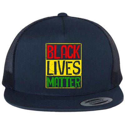 Black Lives Matter Blm Melanin Hu Rights Juneteenth Gift Flat Bill Trucker Hat