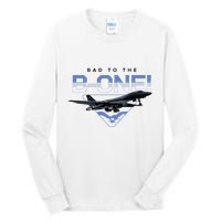 B1 Lancer Military Jet Bomber Airplane Bad To The Bone Tall Long Sleeve T-Shirt