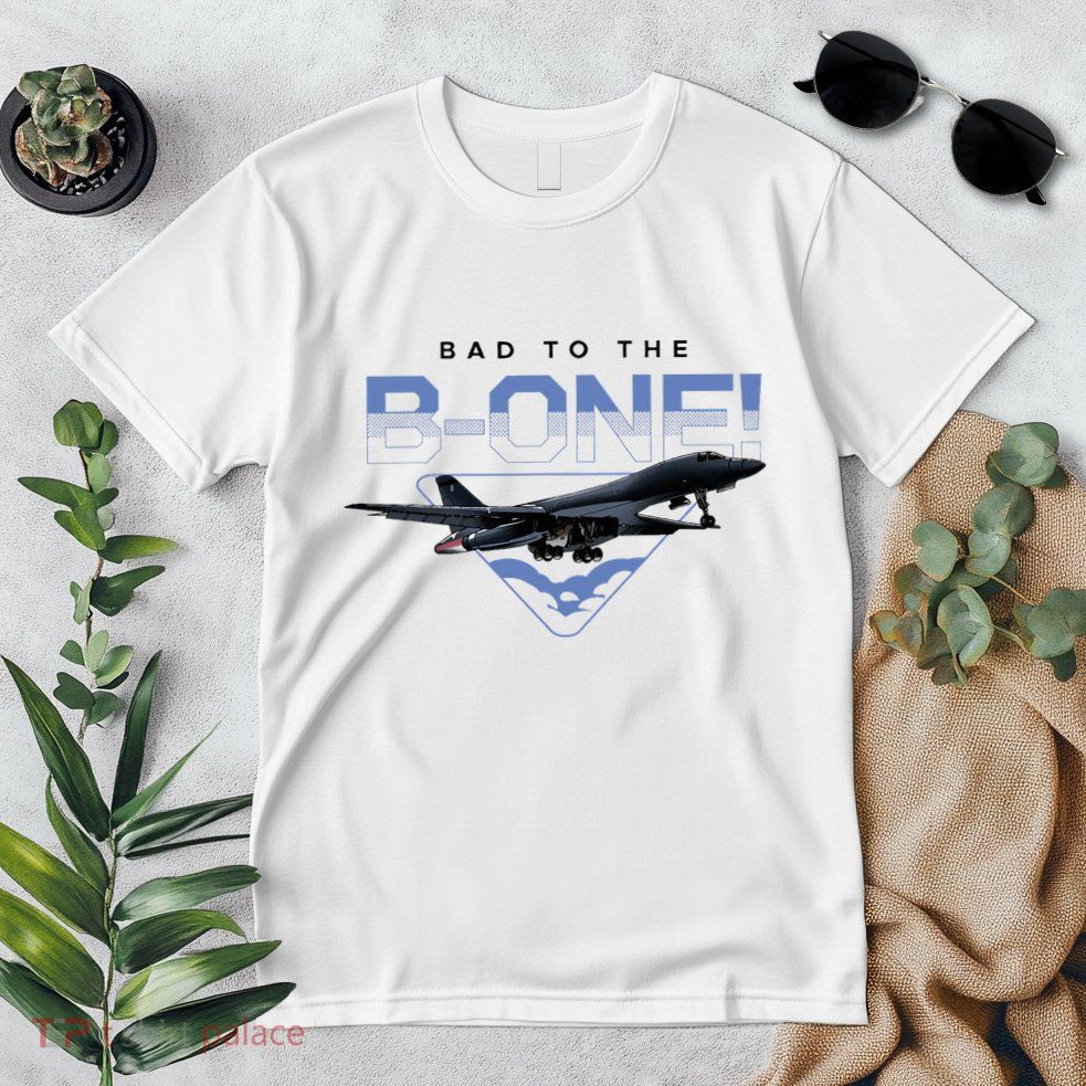 B1 Lancer Military Jet Bomber Airplane Bad To The Bone Premium T-Shirt