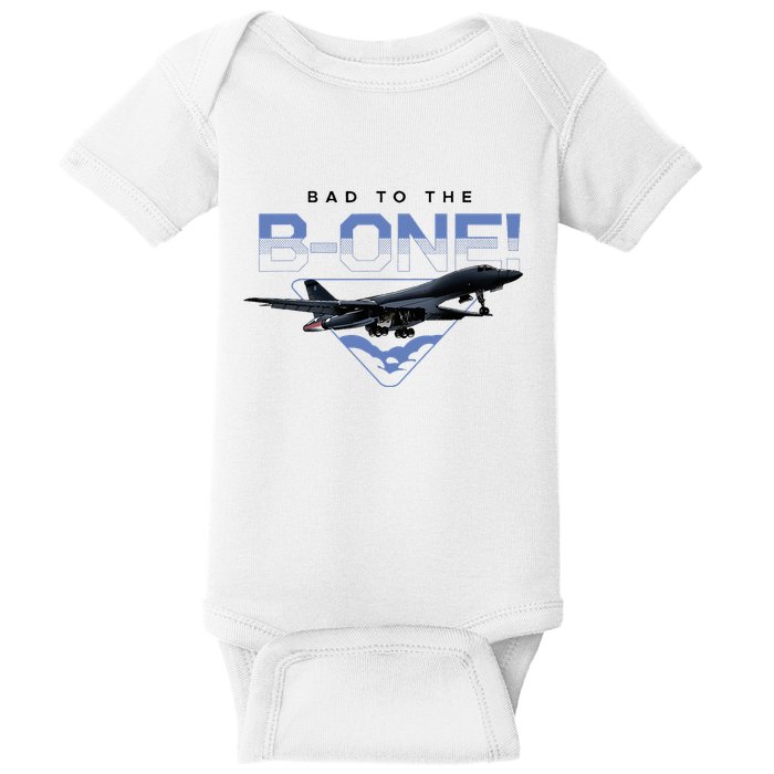 B1 Lancer Military Jet Bomber Airplane Bad To The Bone Baby Bodysuit