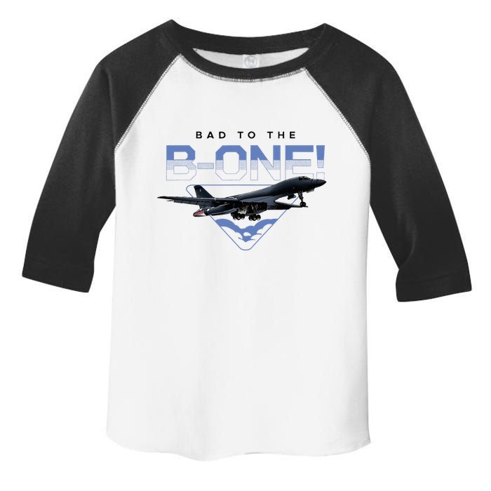 B1 Lancer Military Jet Bomber Airplane Bad To The Bone Toddler Fine Jersey T-Shirt