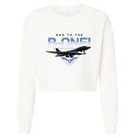 B1 Lancer Military Jet Bomber Airplane Bad To The Bone Cropped Pullover Crew