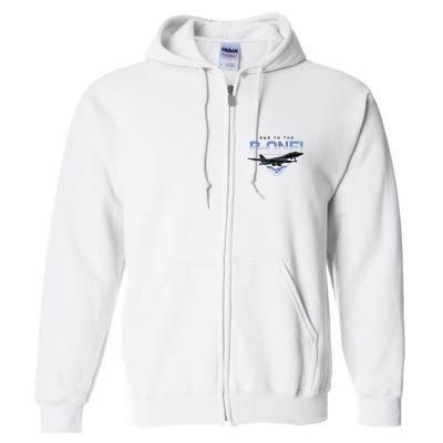 B1 Lancer Military Jet Bomber Airplane Bad To The Bone Full Zip Hoodie