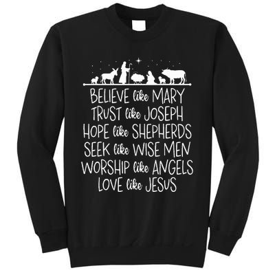 Believe Like Mary Trust Like Joseph Praying Christmas Hopes  Sweatshirt