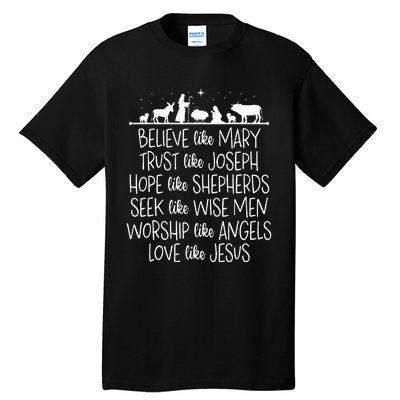 Believe Like Mary Trust Like Joseph Praying Christmas Hopes  Tall T-Shirt