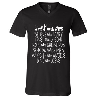 Believe Like Mary Trust Like Joseph Praying Christmas Hopes  V-Neck T-Shirt