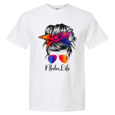 Bebe Life Messy Hair Bun Floral Women Mother's Day Garment-Dyed Heavyweight T-Shirt