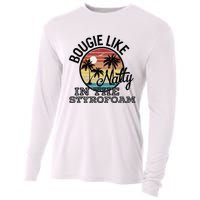 Bougie Like Natty In The Styrofoam Country Music Fancy Like Cooling Performance Long Sleeve Crew