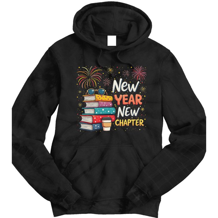 Book Lover New Year New Chapter Happy New Year 2025 Tie Dye Hoodie