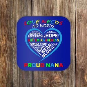 Blue Love Needs No Words Autism Awareness Proud Nana Graphic Gift Coaster